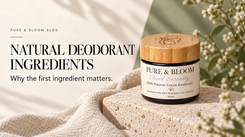 Pure & Bloom natural deodorant ingredients: Cloud Serenity cream deodorant and why the first ingredient matters